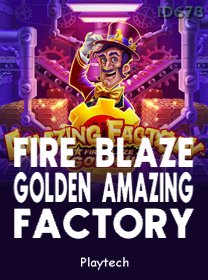Fire Blaze Golden Amazing Factory